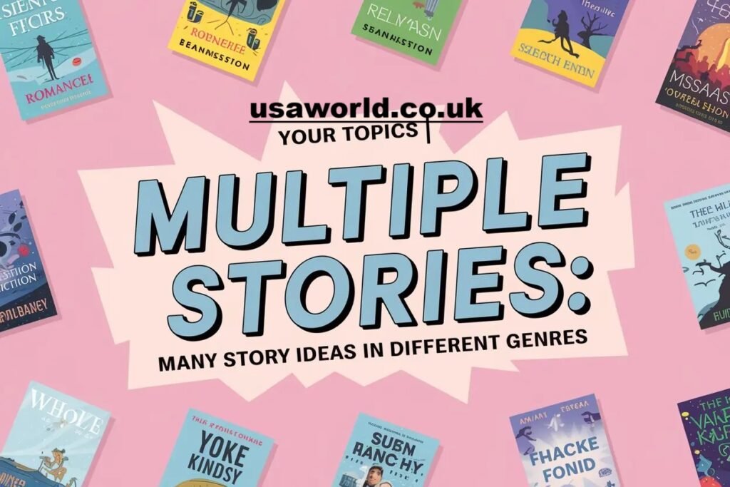 Your Topics Multiple Stories
