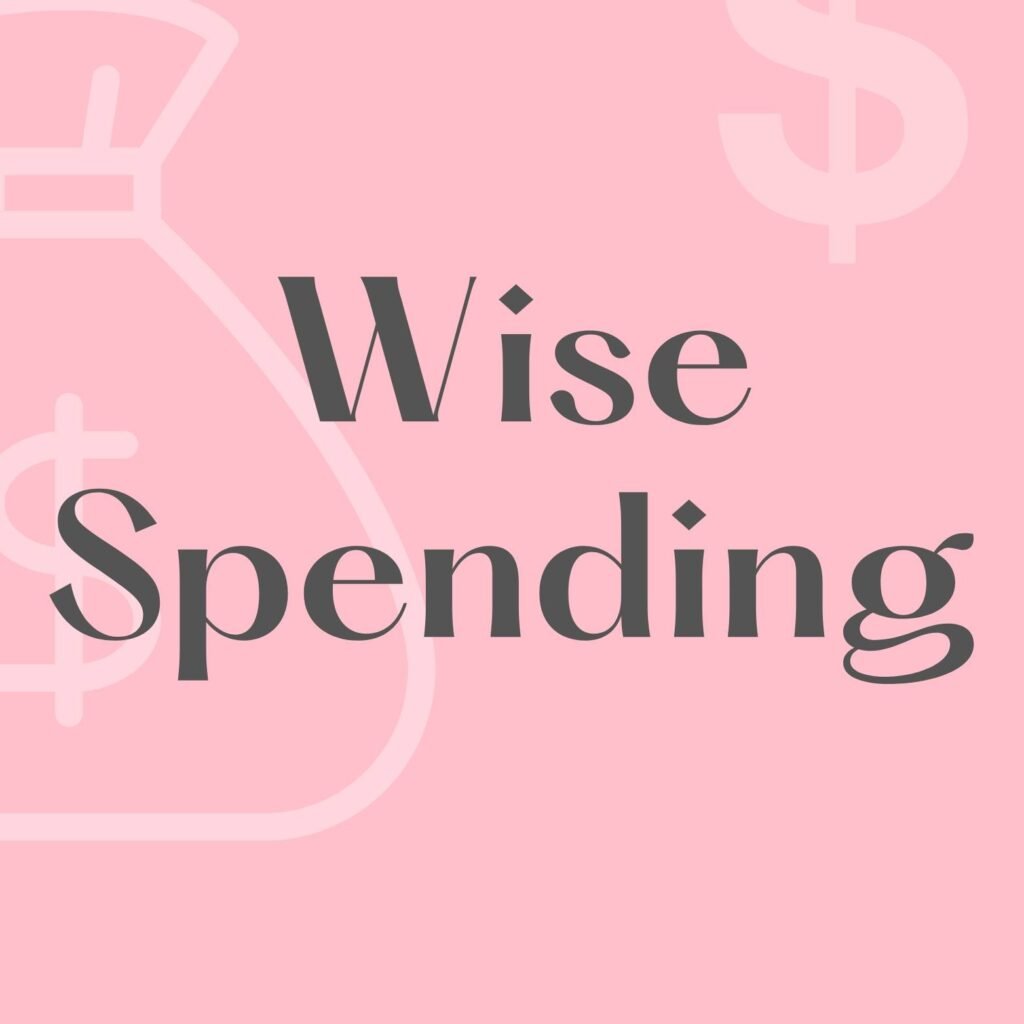 Wise spending