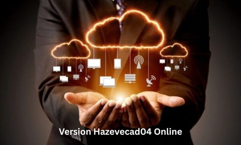 Version Hazevecad04 Online
