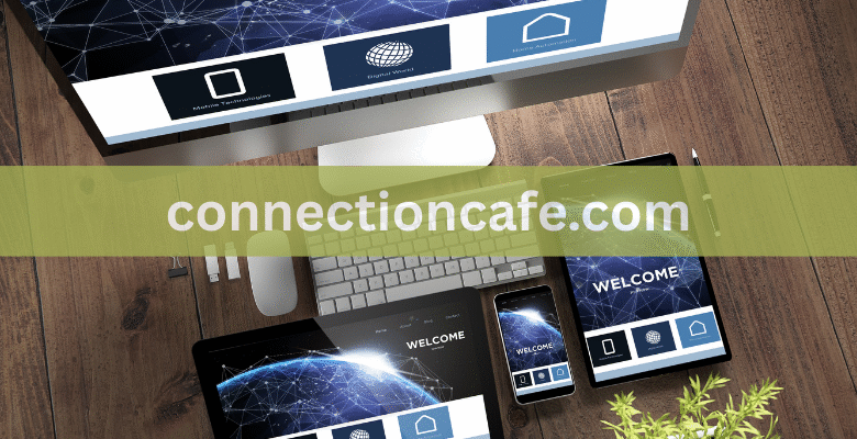 Connectioncafe.com