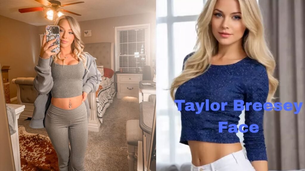 Taylor Breesey Face